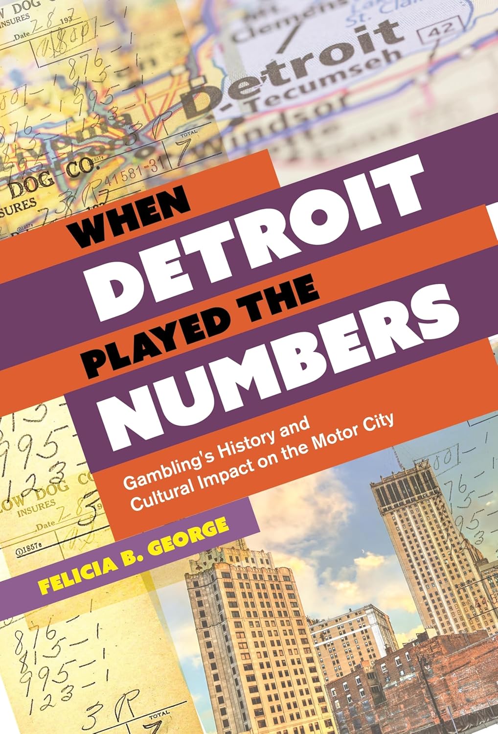When Detroit Played the Numbers Gambling's History and Cultural Impact