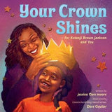 Your Crown Shines : jessica Care moore