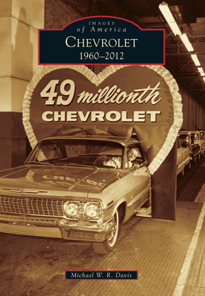 Arcadia Publishing Book Chevrolet 1960-2012 9780738590905