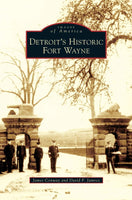 Arcadia Publishing Book Detroit's Historic Fort Wayne 9780738551128