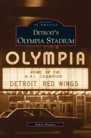 Arcadia Publishing Book Detroit's Olympia Stadium 9780738507873