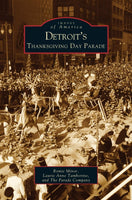 Arcadia Publishing Book Detroit's Thanksgiving Day Parade 9708738531786