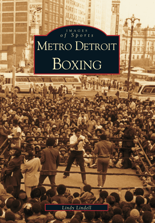 Arcadia Publishing Book Metro Detroit Boxing 9780738518879