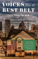 Voices From The Rust Belt