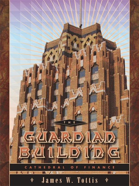 The Guardian Building Cathedral of Finance
