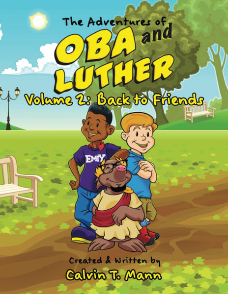 Heather N. Miller Book The Adventures of Oba and Luther Volume 2: Back to Friends 9781954473096