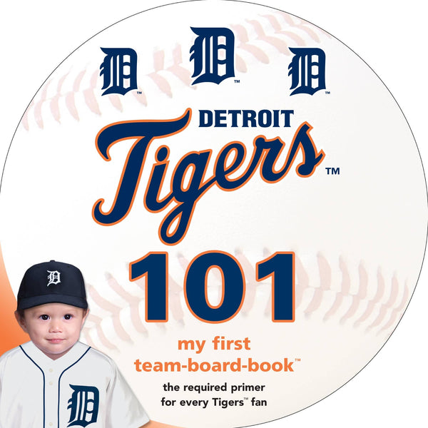 Michaelson Entertainment-Childrens Sports Board Books & Toys Book Detroit Tigers 101 9781607302407