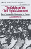 Microcosm Publishing & Distribution Book The Origins of the Civil Rights Movement 9780029221303