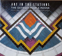 Art In The Stations: The Detroit People Mover