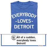 RAYGUN T-Shirt Everybody Loves Detroit