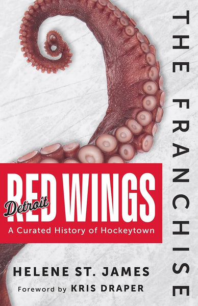Triumph Books Book The Franchise: Detroit Red Wings, A curated History of Hockeytown 9781637276464