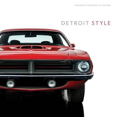 W. W. Norton Detroit Style: Car Design in the Motor City, 1950-2020