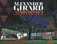 Wayne State Press Book Alexander Girard, Architect: Creating Midcentury Modern Masterpieces 9780814343654