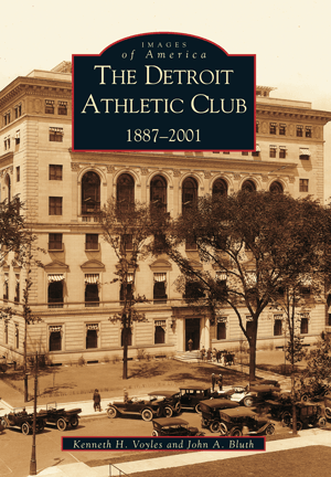 Acadia Publishing Book The Detroit Athletic Club 9780738519012