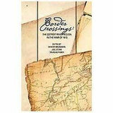 Border Crossings - Detroit Historical Society