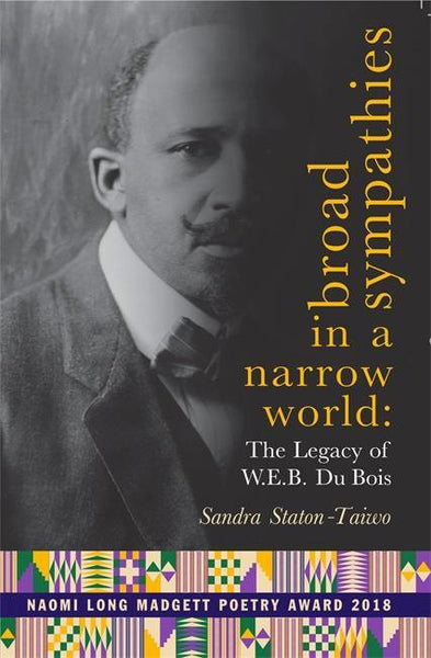 Wayne State Press Book Broad Sympathies in a Narrow World: Legacy of W.E.B Du Bois 9780940713260