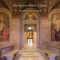 Wayne State Press Book The Detroit Public Library: An American Classic 9780814342329