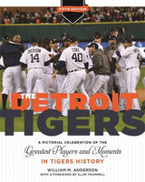 Wayne State Press Book The Detroit Tigers: A Pictorial Celebration of the Greatest Players and Moments in Tigers History, 5th Edition 9780814341575